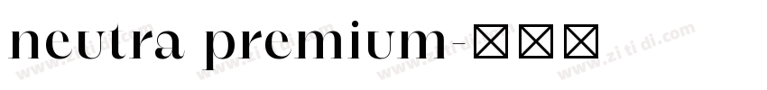 neutra premium字体转换